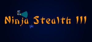 Ninja Stealth 3 banner