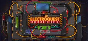 Electroquest: Resistance is Futile banner