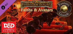 Fantasy Grounds - D&D Classics: Faiths & Avatars (2e) banner