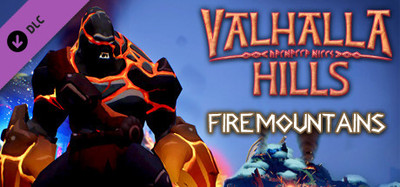 Valhalla Hills: Fire Mountains