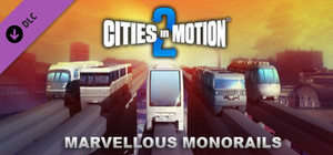 Cities in Motion 2: Marvellous Monorails banner