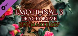 RPG Maker MV - Emotional 3: Tragic Love banner