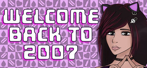 Welcome Back To 2007 banner