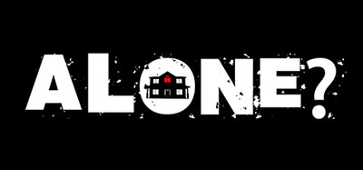 ALONE...
