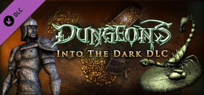 Dungeons: Into the Dark banner