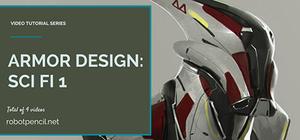 Robotpencil Presents: Armor Design: Sci-Fi banner