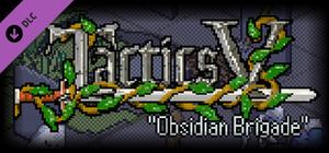 Tactics V: "Obsidian Brigade" - Soundtrack banner