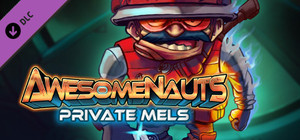 Awesomenauts - Private Mels Skin banner