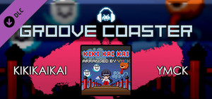 Groove Coaster - KIKIKAIKAI banner