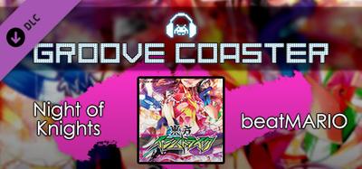 Groove Coaster - Knight of knights