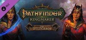 Pathfinder: Kingmaker - The Wildcards banner
