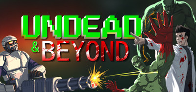 Undead & Beyond