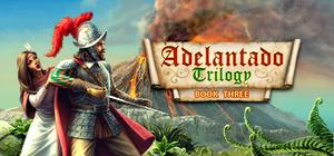 Adelantado Trilogy. Book Three banner
