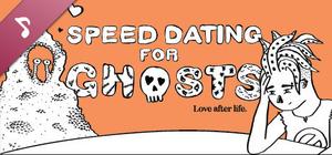 Speed Dating for Ghosts: Original Soundtrack banner