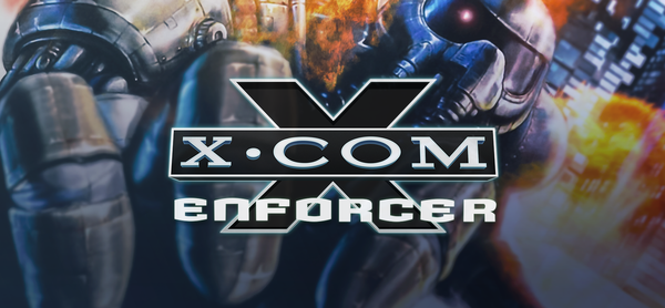 X-COM: ENFORCER