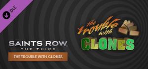 Saints Row: The Third - The Trouble With Clones banner