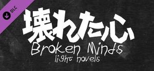 Broken Minds - Light Novels banner