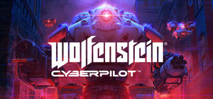 WOLFENSTEIN: Cyberpilot banner