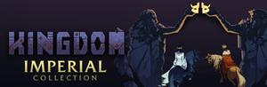 Kingdom Imperial Collection banner