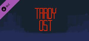 Tardy - Official Soundtrack banner