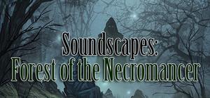 RPG Maker VX Ace - Forest of the Necromancer Soundscapes banner