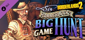 Borderlands 2: Sir Hammerlock's Big Game Hunt banner