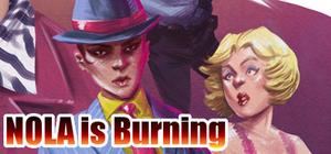 NOLA is Burning banner