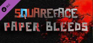 Squareface - PAPER BLEEDS banner