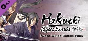 Hakuoki: Kyoto Winds Deluxe Pack / 薄桜鬼 真改 風ノ章 デラックスセット / 薄櫻鬼 真改 風之章 下載內容套組 banner