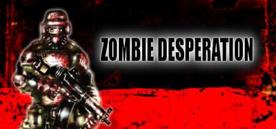Zombie Desperation banner
