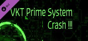 VKT Prime System Crash (Script) banner