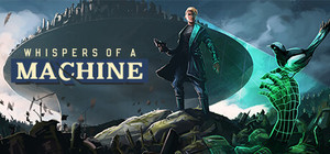 Whispers of a Machine banner
