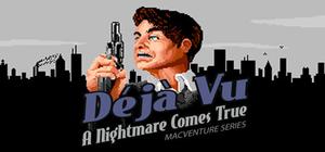 Déjà Vu: MacVenture Series banner