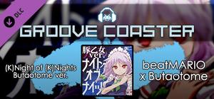 Groove Coaster - (K)Night of (K)Nights Butaotome ver. banner