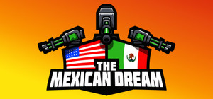 The Mexican Dream banner