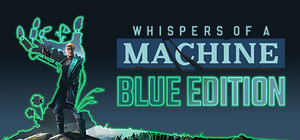 Whispers of a Machine Blue Edition banner