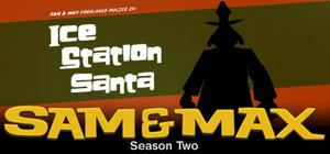 Sam & Max 201: Ice Station Santa banner
