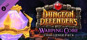 Dungeon Defenders - Warping Core Challenge Mission Pack banner