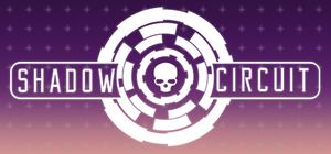 Shadow Circuit banner