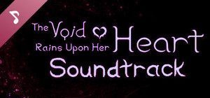 The Void Rains Upon Her Heart - Soundtrack banner
