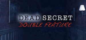 Dead Secret Double Feature banner