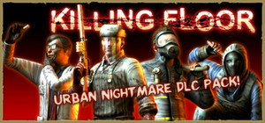 Killing Floor - Urban Nightmare Character Pack banner