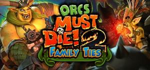 Orcs Must Die! 2 - Family Ties Booster Pack banner