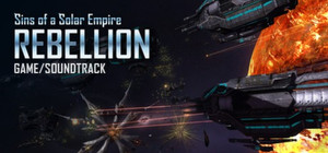 Sins of a Solar Empire: Rebellion Game and Soundtrack Bundle banner