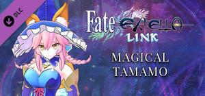 Fate/EXTELLA LINK - Magical Tamamo banner