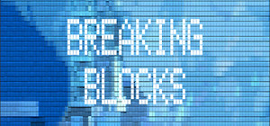 Breaking Blocks banner