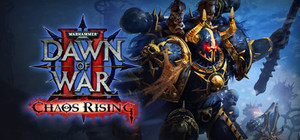 Warhammer® 40,000®: Dawn of War® II - Chaos Rising banner