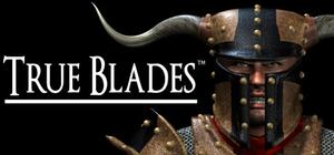 True Blades banner
