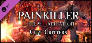 Painkiller Hell & Damnation: City Critters banner