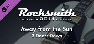 Rocksmith® 2014 Edition - Remastered - 3 Doors Down - “Away from the Sun” banner